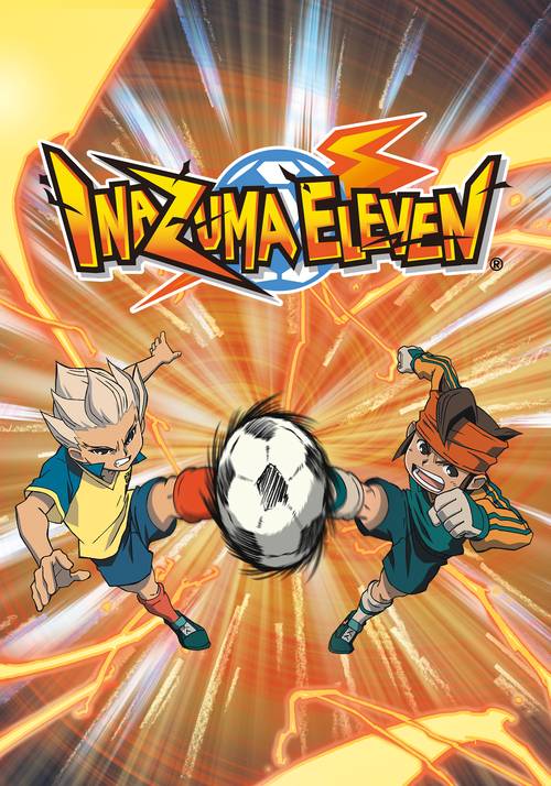 Inazuma Eleven - Saison 3 - Anime en streaming GRATUIT, VF, SD